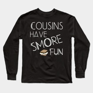 Cousins Have S'more Fun Family Vacation Reunion Shirt Hoodie Sweatshirt Long Sleeve T-Shirt